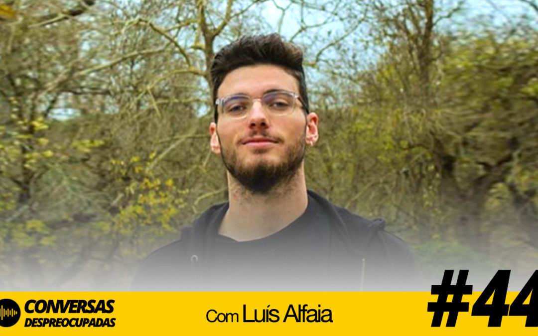 #44 – Tomadas de decisão, autoestima, Bolsa, carros, casas, Feng Shui, capitalismo..e muito mais ! com Luís Alfaia