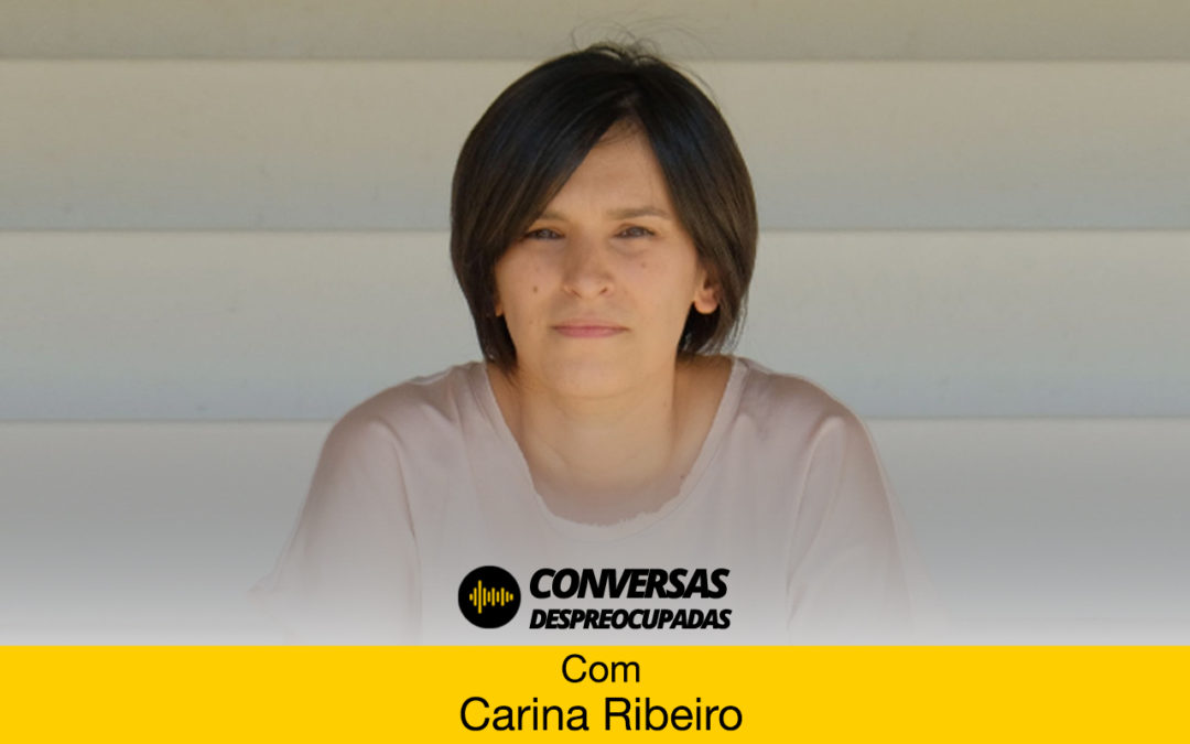 #91 – O que uma assistente virtual pode fazer por nós (na vida e nos negócios)? – com Carina Ribeiro